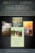 Bruce C. Hafen on the Heart: 4-in-1 eBook Bundle: 4-in-one eBook Bundle