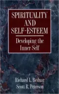 Spirituality and Self-Esteem: Developing the Inner Self
