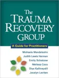 The Trauma Recovery Group: A Guide for Practitioners