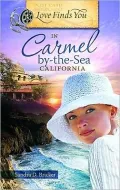Love Finds You in Carmel-by-the-Sea, California