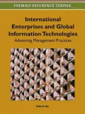 International Enterprises and Global Information Technologies: Advancing Management Practices
