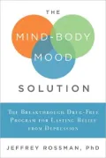 The Mind-Body Mood Solution