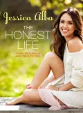 The Honest Life: Living Naturally and True to You