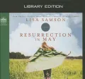 Resurrection in May