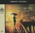 The Rivers Run Dry