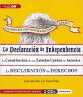 The Los Tres Documentos Que Hicieron America: La Declaracion de Independencia (1776), La Constitucion de los Estados Unidos (1787), La Carta de Derechos (1791)