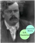 Essential Works of G.K. Chesterton