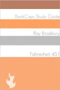 Fahrenheit 451 (A BookCaps Study Guide)