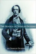 The Novels of Charles Dickens