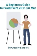 A Beginners Guide to PowerPoint 2011 for Mac