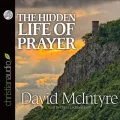 The Hidden Life of Prayer