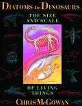 Diatoms to Dinosaurs: The Size and Scale of Living Things
