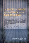 The Quest for Peace between Israel and the Palestinians