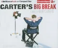 Carter's Big Break