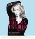 Lies That Chelsea Handler Told Me [With Earbuds]