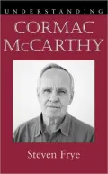 Understanding Cormac McCarthy