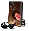 A Young Wife [With Earbuds]