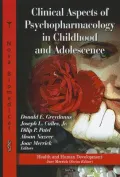 Clinical Aspects of Psychopharmacology in Childhood and Adolescence