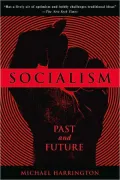 Socialism: Past and Future