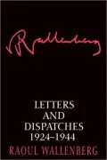 Letters And Dispatches 1924-1944