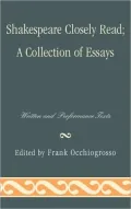 Shakespeare Closely Read: Written and Performance Texts