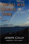 The Sea Was Always There
