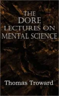 Dore Lectures on Mental Science