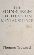 The Edinburgh Lectures on Mental Science