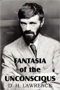 Fantasia of the Unconscious (Illustrated)