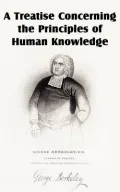 A Treatise Concerning the Principles of Human Knowledge