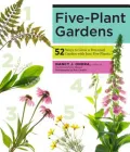 Five-Plant Gardens