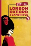 Let's Go London, Oxford & Cambridge: The Student Travel Guide