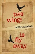 Book cover of Two Wings to Fly Away