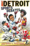 Great Detroit Sports Debates