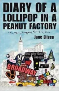 Diary of a Lollipop in a Peanut Factory