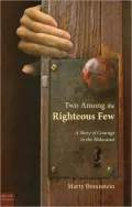 Two Among the Righteous Few