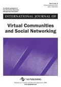 International Journal of Virtual Communities and Social Networking
