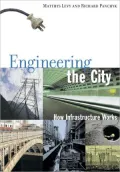 Engineering the City: How Infrastructure Works