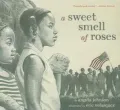 A Sweet Smell of Roses