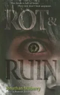 Rot & Ruin
