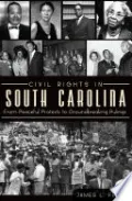 Book cover of Civil Rights in South Carolina
