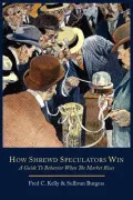 How Shrewd Speculators Win