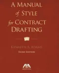 A Manual of Style for Contract Drafting