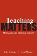 Teaching Matters!: Motivating and Inspiring Yourself