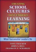 Creating School Cultures That Embrace Learning: What Successful Leaders Do