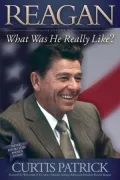 REAGAN: What Was He Really Like? Vol. 2