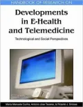 Handbook of Research on Developments in E-Health and Telemedicine: Technological and Social Perspectives