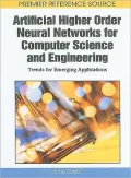 Artificial Higher Order Neural Networks for Computer Science and Engineering: Trends for Emerging Applications: Trends for Emerging Applications
