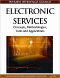 Electronic Services: Concepts, Methodologies, Tools and Applications (3 Vols.)