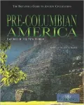 Pre-Columbian America: Empires of the New World